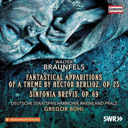 Braunfels: Phantastische Ersheinungen eines Themas von Berlioz, Op. 25 & Sinfonia brevis, Op. 69,Staatsphilharmonie Rheinland-Pfalz,Gregor Bühl