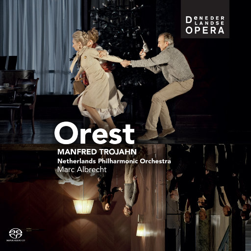 Orest (奥列斯特),Netherlands Philharmonic Orchestra,Marc Albrecht