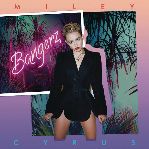 Bangerz (Deluxe Version),Miley Cyrus