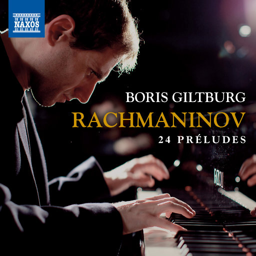 拉赫玛尼诺夫: 前奏曲, Op. 3, No. 2, Opp. 23 & 32,Boris Giltburg