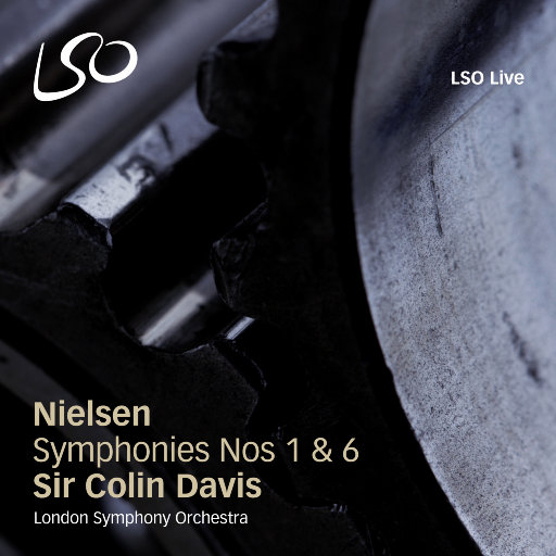 尼尔森: 第一 & 第六交响曲 (科林·戴维斯),London Symphony Orchestra,Sir Colin Davis