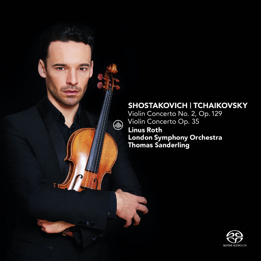 肖斯塔科维奇: 第二小提琴协奏曲 & 柴可夫斯基: 小提琴协奏曲,Thomas Sanderling,Linus Roth,London Symphony Orchestra