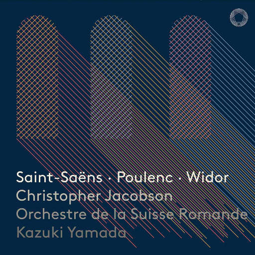 圣-桑, 普朗克 & 威德: 为管风琴而作,Orchestre de la Suisse Romande,Christopher Jacobson,Kazuki Yamada