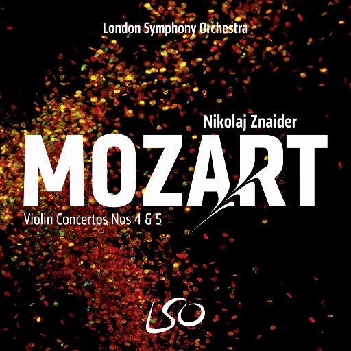 莫扎特: 第四 & 第五小提琴协奏曲 (尼古拉·齐奈德),London Symphony Orchestra,Nikolaj Znaider