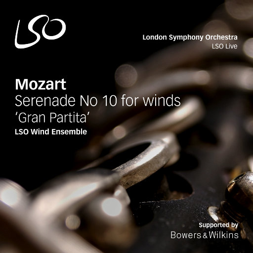 莫扎特: 第十号小夜曲"大组曲",LSO Wind Ensemble