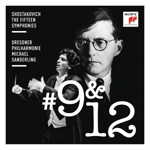 肖斯塔科维奇: 第九、第十二交响曲,Michael Sanderling,Dresdner Philharmonie
