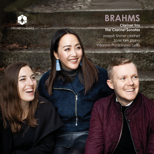 勃拉姆斯: 单簧管作品,Joseph Shiner,Somi Kim,Yoanna Prodanova