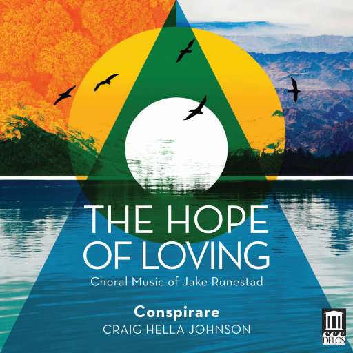 爱的希望 (The Hope of Loving) - 杰克·罗斯塔德的合唱作品,Conspirare, Craig Hella Johnson