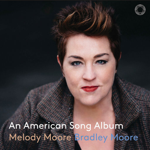 美国歌曲专辑 (An American Song Album) (2.8MHz DSD),Gordon Getty,Melody Moore,Bradley Moore
