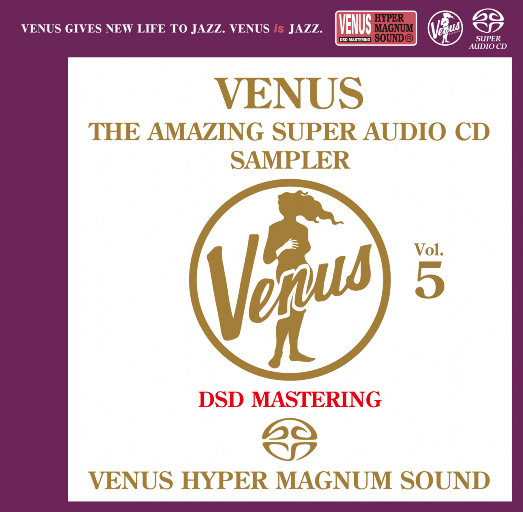VENUS THE AMAZING SUPER AUDIO CD SAMPLER Vol.5 (2.8MHz DSD),Various Artists