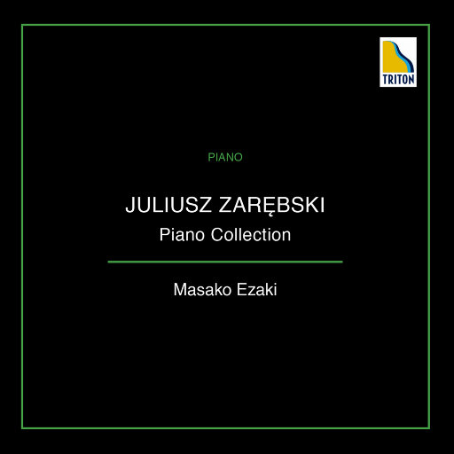 扎连布斯基钢琴作品集 (Juliusz Zarebski Piano Collection),江崎昌子(Masako Ezaki)