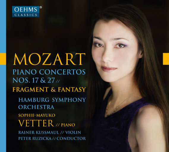 莫扎特: 第17 & 27号钢琴协奏曲 / 小提琴与钢琴协奏曲 / 幻想曲del,Sophie-Mayuko Vetter