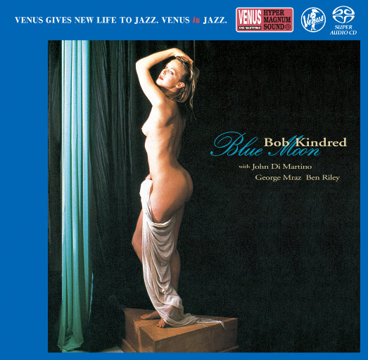 Blue Moon (2.8MHz DSD),Bob Kindred Quartet
