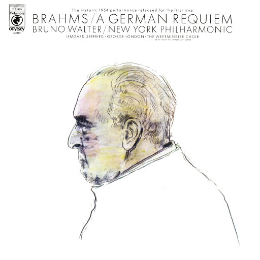 勃拉姆斯: 德意志安魂曲 (Ein deutsches Requiem), Op. 45 (瓦尔特 & 纽约爱乐乐团),Bruno Walter