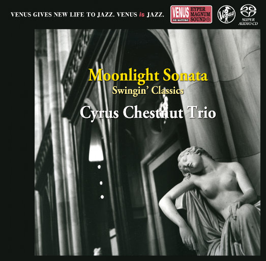 Moonlight Sonata (2.8MHz DSD),Cyrus Chestnut Trio