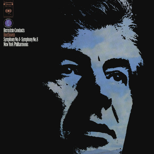 贝多芬: 第四交响曲 & 第八交响曲 (伯恩斯坦 & 纽约爱乐乐团),Leonard Bernstein