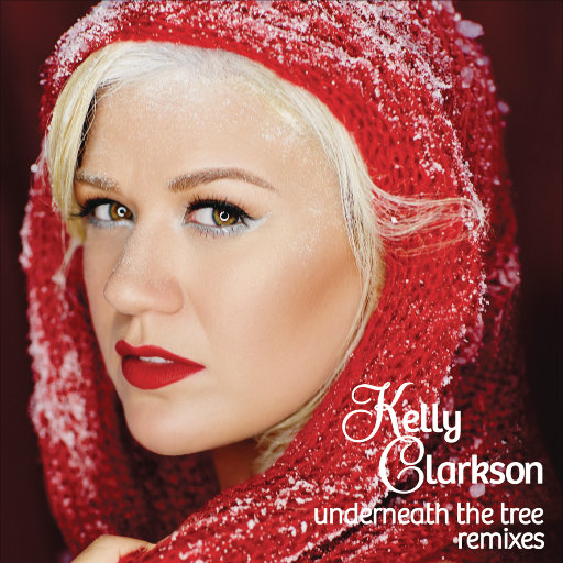 Underneath the Tree (Remixes),Kelly Clarkson