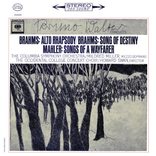 勃拉姆斯: 女低音狂想曲 (Alto Rhapsody) & 命运之歌 (Schicksalslied) / 马勒: 旅人之歌 (Lieder eines fahrenden Gesellen) (瓦尔特 & 哥伦比亚交响乐团),Bruno Walter