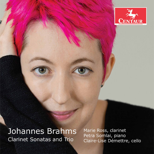 勃拉姆斯: 单簧管奏鸣曲, Op. 120 & 单簧管三重奏, Op. 114,Marie Ross,Petra Somlai,Claire-Lise Démettre