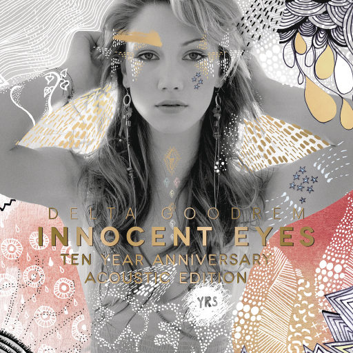 纯真眼眸 - 十年纪念不插电版 (Innocent Eyes (Ten Year Anniversary Acoustic Edition)),Delta Goodrem