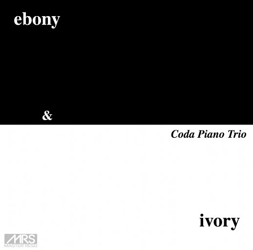 ebony & ivory(《JoJo的奇妙冒险》OP主题曲）,Coda Piano Trio