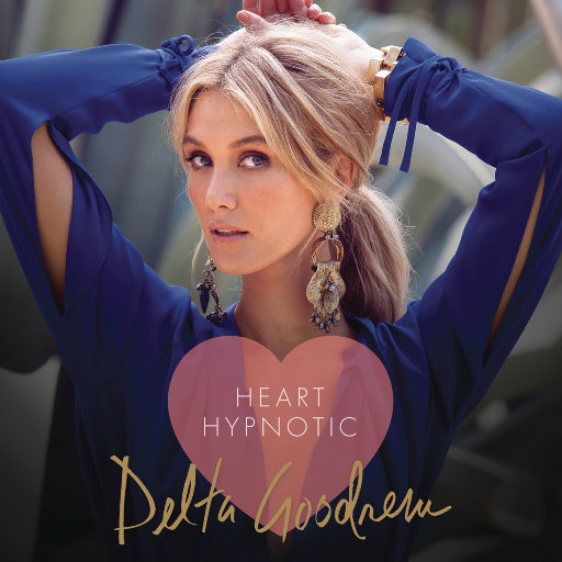 Heart Hypnotic,Delta Goodrem