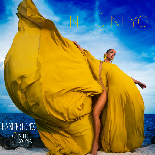 Ni Tú Ni Yo,Jennifer Lopez
