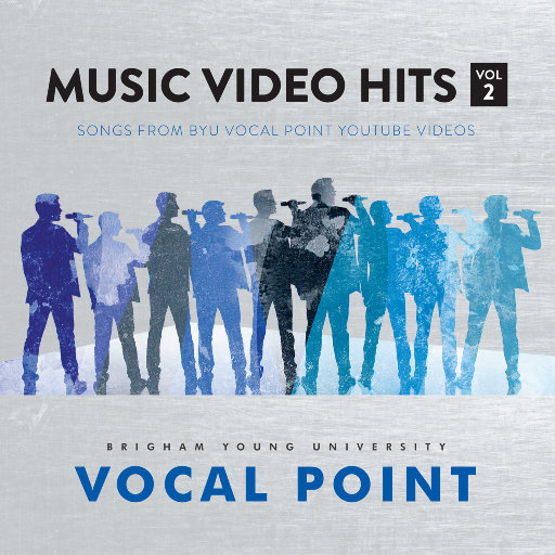 杨百翰大学清唱团: Music Video Hits, Vol. 2,BYU Vocal Point,Darla Davis,Lexi Walker,Elisha Garrett