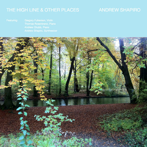 高线公园与其他地方 (High Line & Other Places),Andrew Shapiro