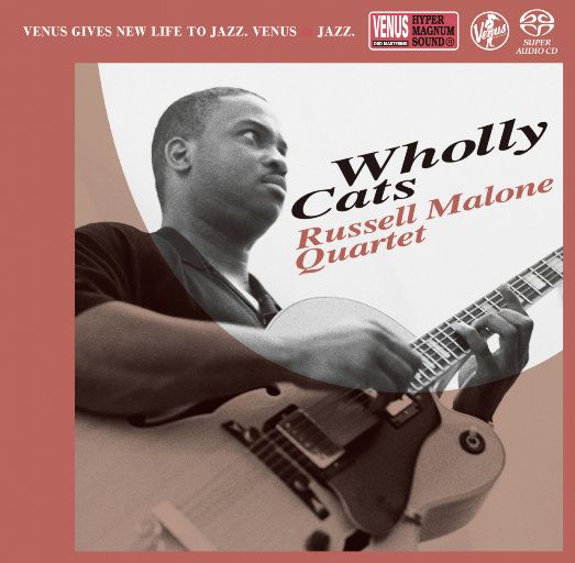 WHOLLY CATS (2.8MHz DSD),Russell Malone Quartet