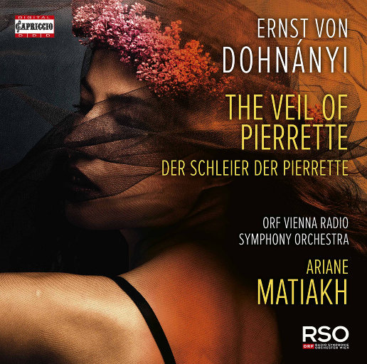 多纳伊: 皮尔雷特的面纱, Op. 18,ORF Vienna Radio Symphony Orchestra,Ariane Matiakh
