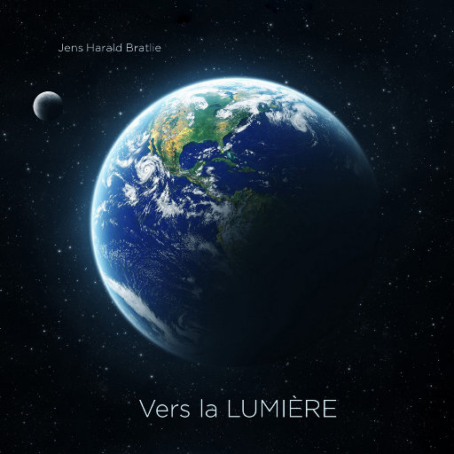 Vers la LUMIÈRE (352.8kHz DXD),Jens Harald Bratlie/David Bratlie