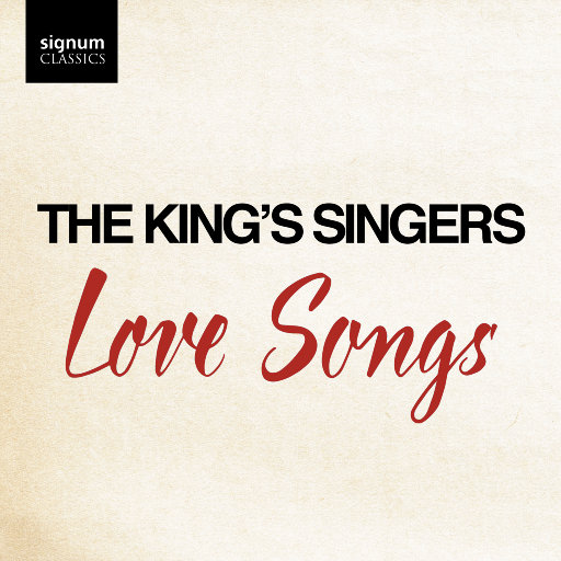 国王歌手合唱团: Love Songs,The King's Singers