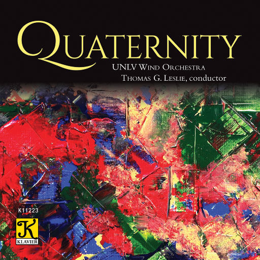 Quaternity,Thomas G. Leslie,Chris Castellanos,UNLV Wind Orchestra,Joseph Alessi