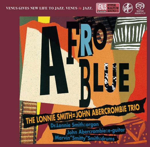 Afro Blue (2.8MHz DSD),THE LONNIE SMITH = JOHN ABERCROMBIE TRIO