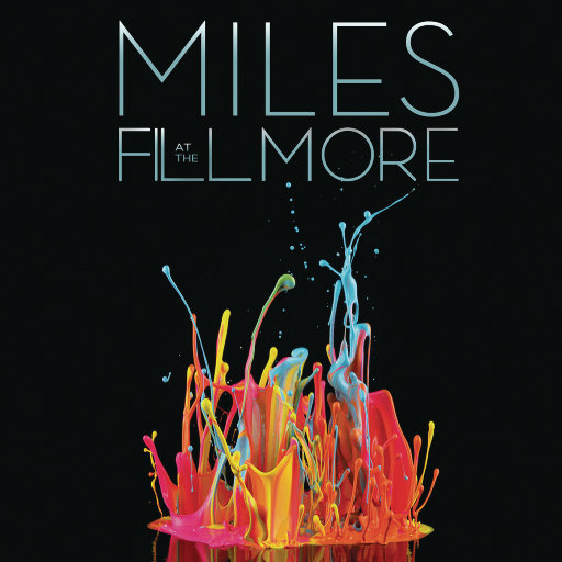 Miles at The Fillmore: Miles Davis 1970,Miles Davis