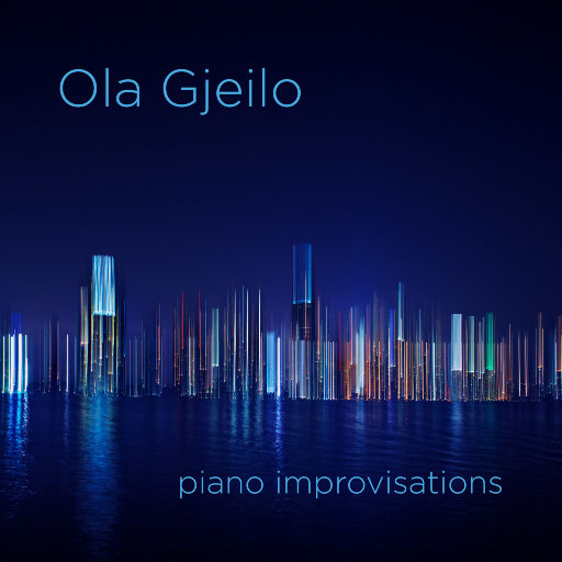 PIANO IMPROVISATIONS (352.8kHz DXD),Ola Gjeilo