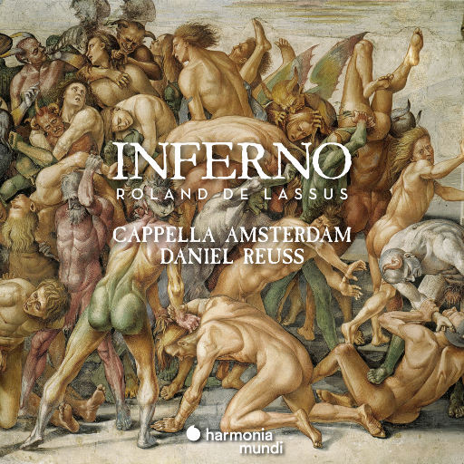 拉絮斯: 地狱 (Lassus: Inferno),Daniel Reuss,Cappella Amsterdam