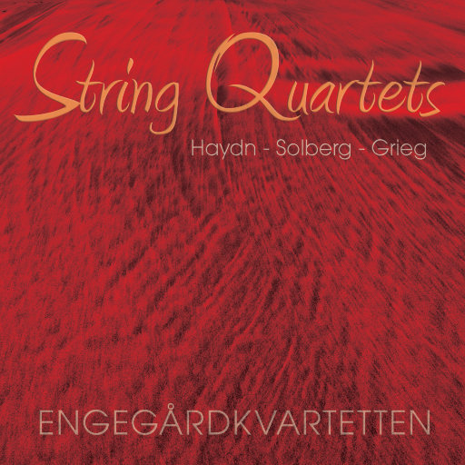 STRING QUARTETS vol. I Haydn - Solberg - Grieg (5.1CH/DSD),Engegård Quartet