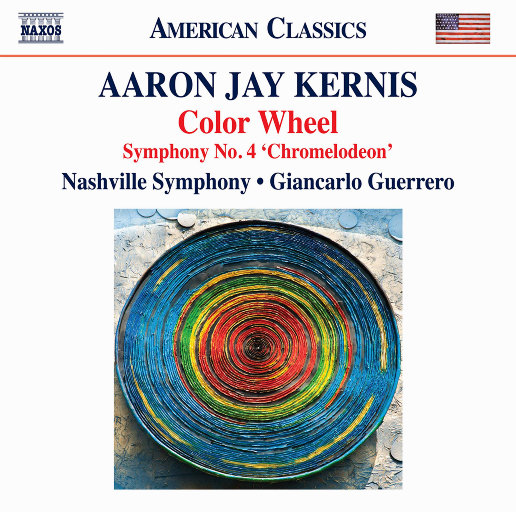 亚伦·杰·克尼斯: 彩色转轮 / 第四交响曲 "半音阶旋律琴" (现场版),Nashville Symphony,Giancarlo Guerrero