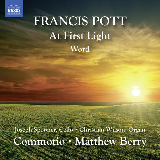 弗朗西斯•波特: 第一缕曙光 & 言语 (Francis Pott: At First Light & Word),Joseph Spooner