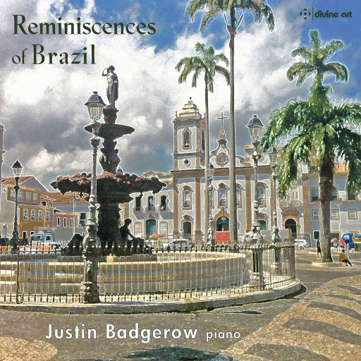 拉丁美洲钢琴作品: 巴西的回忆,Justin Badgerow