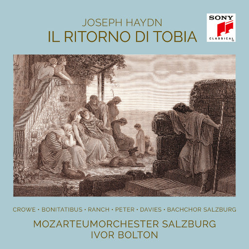 海顿: 清唱剧《由托比亚归返》,Ivor Bolton,Mozarteum Orchester Salzburg