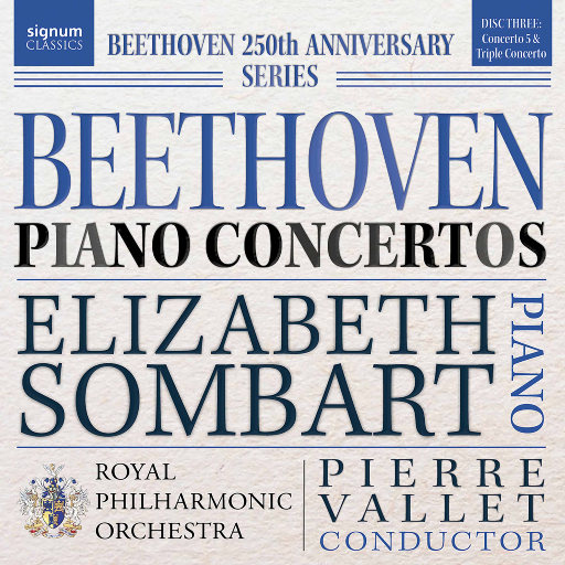 贝多芬: 钢琴协奏曲  Vol. 3,Elizabeth Sombart,Royal Philharmonic Orchestra,Duncan Riddell,Pierre Vallet,Richard Harwood