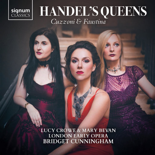 亨德尔的女王 (Handel's Queens),Lucy Crowe,Mary Bevan,Bridget Cunningham