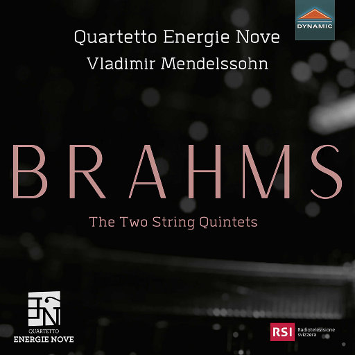 勃拉姆斯: 第一 & 第二弦乐五重奏,Quartetto Energie Nove,Vladimir Mendelssohn 勃拉姆斯: 第一 & 第二弦乐五重奏,Quartetto Energie Nove,Vladimir Mendelssohn
