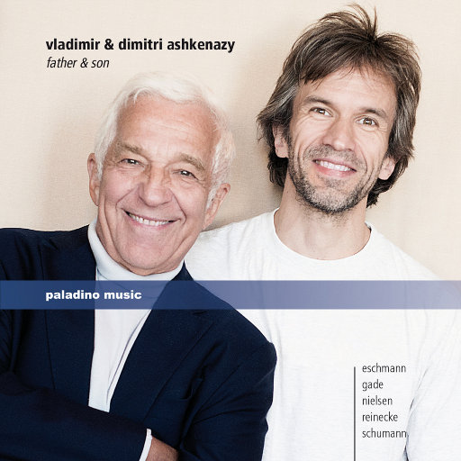 弗拉基米尔 & 迪米特里·阿什肯纳齐: 父与子,Dimitri Ashkenazy 弗拉基米尔 & 迪米特里·阿什肯纳齐: 父与子,Dimitri Ashkenazy