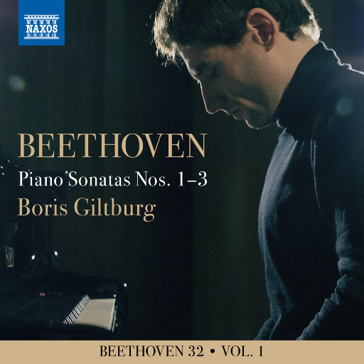 贝多芬三十二首钢琴奏鸣曲, Vol. 1: Nos. 1-3,Boris Giltburg