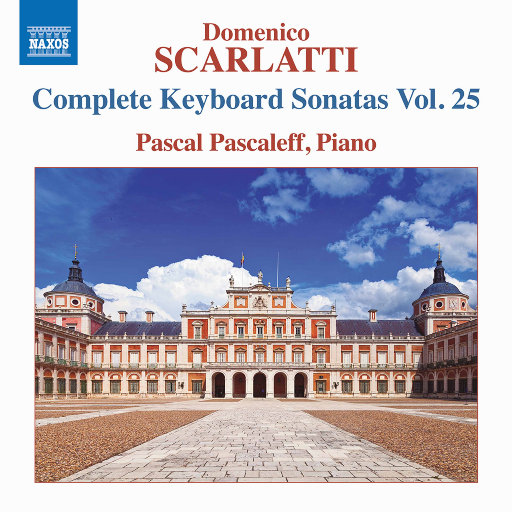 斯卡拉蒂：键盘奏鸣曲全集, Vol.25,Pascal Pascaleff