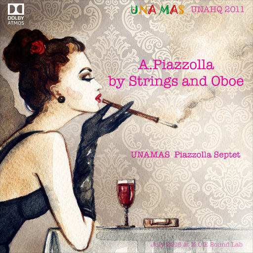 皮亚佐拉: 弦乐 & 双簧管 (Dolby Atmos),UNAMAS Piazzolla Septet